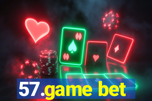 57.game bet